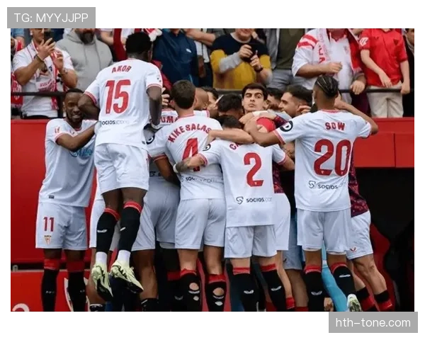 塞维利亚防守体系焕然一新,战术革新助力球队强势崛起 塞维利亚防守体系焕然一新,战术革新助力球队强势崛起