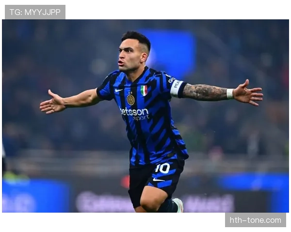 劳塔罗登陆欧洲解析：南美射手如何快速适应意甲节奏