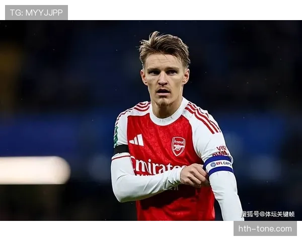 厄德高是否依赖阿森纳体系:战术角色与进攻参与度解析